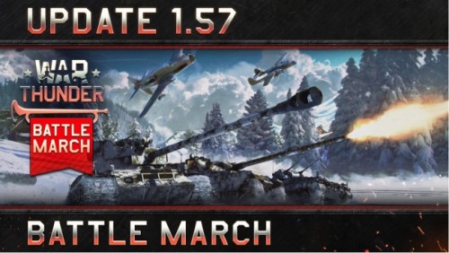 War Thunder 1.57アップデート「Battle March」実施
