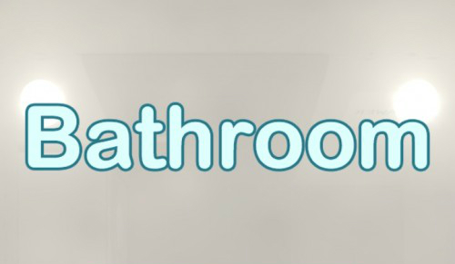 Bathroom 攻略コーナー