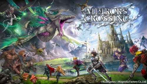 壮大な世界観を演出！ドラマチックハイファンタジーRPG「MIRRORS CROSSING」SNS公式アカウントを本日より開設