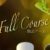 Full Course(フルコース) 攻略コーナー
