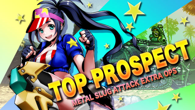 『METAL SLUG ATTACK』でイベント「TOP PROSPECT」開催！新キャラ「リタ」が登場！