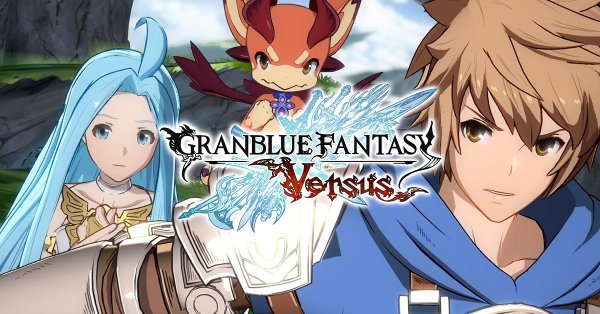 グラブルの格闘ゲーム「グランブルーファンタジー ヴァーサス」が2019年内に発売