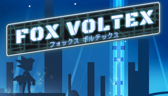 疾走感MAXのダッシュアクション「FoxVoltex」が7月31日Steamで配信！