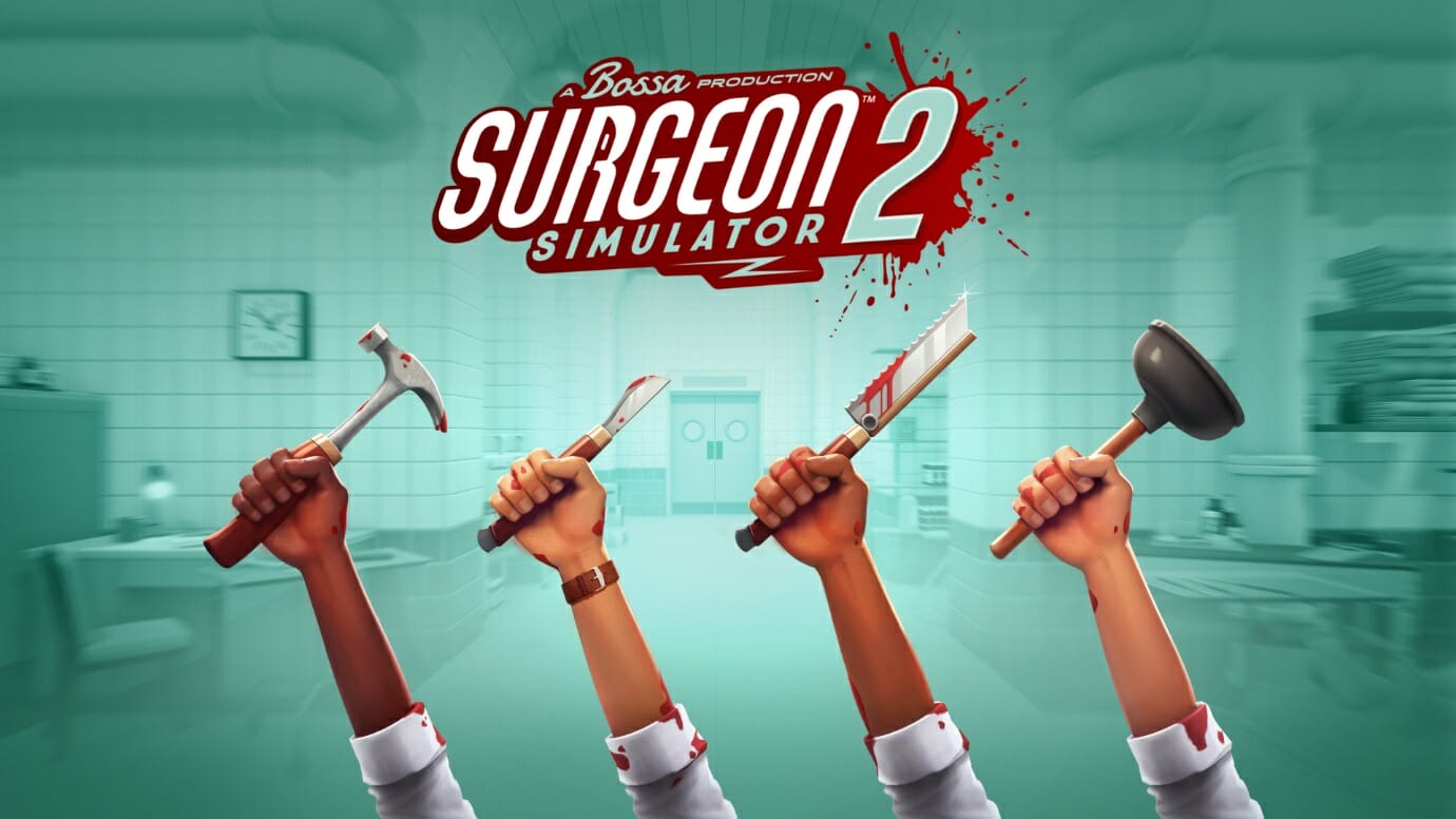 ハチャメチャ外科手術シミュレーター「Surgeon Simulator 2」が先行アクセス開始！