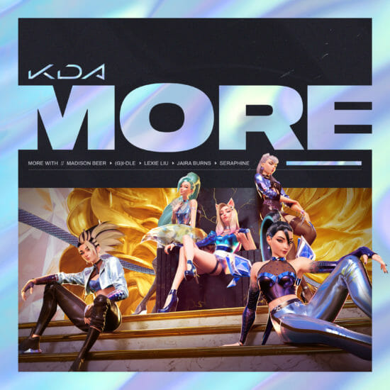 LoLのバーチャルポップグループ「K/DA」、新曲「MORE」を発表、MVも公開！