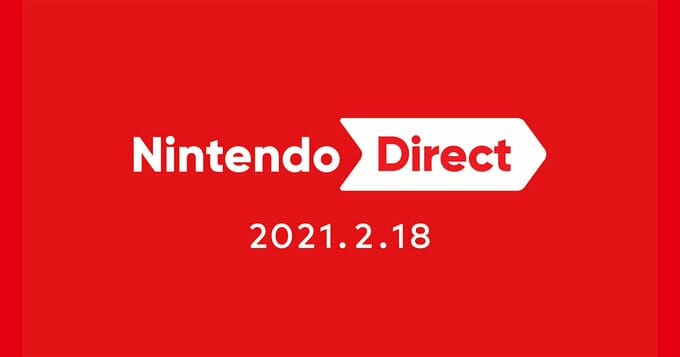 「Nintendo Direct」が2月18日午前7時から配信決定！Switchの新作ソフトや「スマブラ SP」の最新情報を発表予…