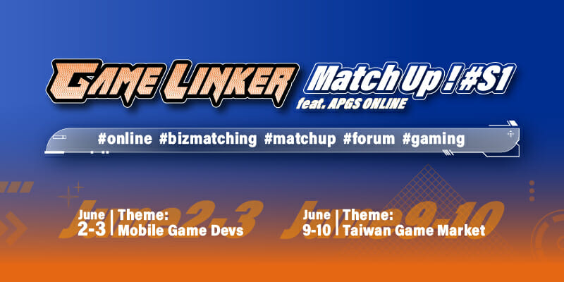 台北ゲームショウ、INDIE SALON Online及びMatch Up!のマッチングイベントを開催