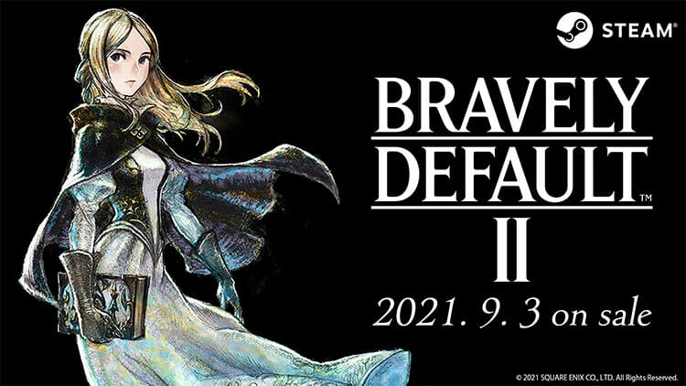 Steam版「ブレイブリーデフォルトII」が9月3日に発売決定！コントローラーサポートや様々な解像度設定に対応