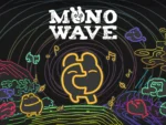 4つの感情を使い分けて世界を癒す新感覚2Dパズルアクション「MONOWAVE」、3月20日～21日に開催される「TOKYO IND…