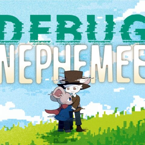 バグに侵された世界をデバッグしていくアドベンチャーゲーム「DEBUG NEPHEMEE（デバッグ・ネフェミー）」、初のデモ版が5月…