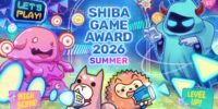 オンラインゲームアワード「SHIBA GAME AWARD 2026 SUMMER」のエントリー受付開始が6月4日に決定！