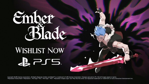 LINE Games、『Ember and Blade』がPlayStation5にて発売決定！ 今年下半期に先立ちアーリーアクセ…