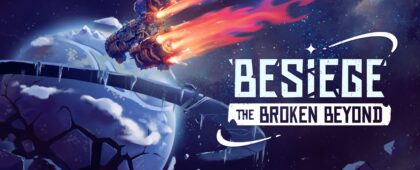 物理演算サンドボックスゲーム「Besiege」、大型拡張コンテンツ「The Broken Beyond」を配信開始