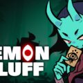 1人用の人狼系デッキ構築ローグライクゲーム 「Demon Bluff」、Steam Nextフェス向けにデモ版を配信