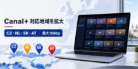 StreamFab、Canal+のチェコ・オランダ・スロバキア・オーストリア地域に新対応 最大1080pでの動画保存をサポート