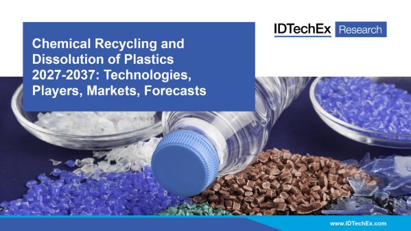 『プラスチックのケミカルリサイクルと溶解』の技術評価、規制状況、市場トレンド、機会、課題、2027年から2037年までの市場予測を…