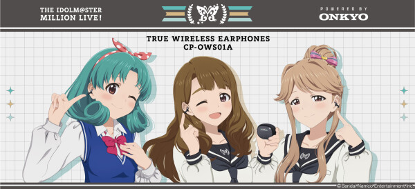 OVA「アイドルマスター ミリオンライブ！～いつか、真ん中で～」 新規録り下ろしボイス搭載ワイヤレスイヤホンを期間限定で受注販売 …
