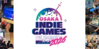 「OSAKA INDIE GAMES SUMMIT 2026」が7246人の来場者を記録。次回「OSAKA INDIE GAMES…